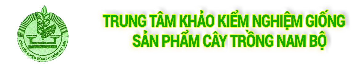 TRUNG TÂM KHAO KIỂM NGHIỆM GIÓNG VÀ SẢN PHẨM CÂY TRỒNG NAM BỘ 
